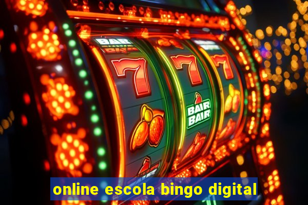 online escola bingo digital